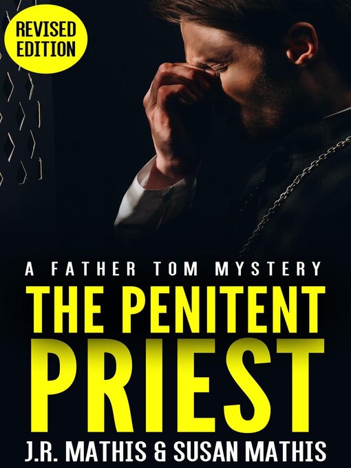 Title details for The Penitent Priest by J. R. Mathis - Available